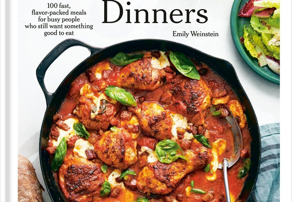 For Valentine’s, I Present My New Love: “Easy Weeknight Dinners”